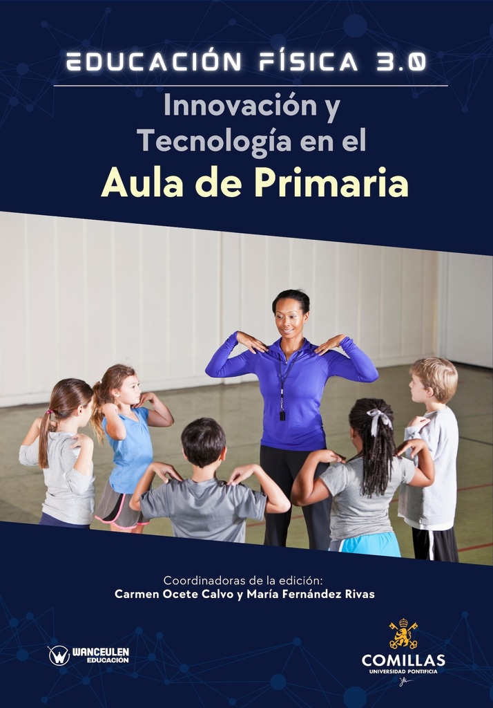 Educación Física 3.0. Innovación y tecnología en el aula de Primaria