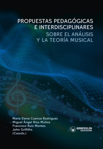 Propuestas pedagógicas e interdisciplinares sobre el análisis y la teoría musical
