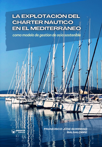 La explotación del Chárter Náutico en el Mediterráneo