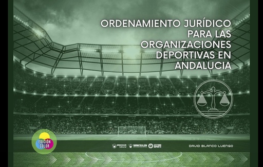 Ordenamiento jurídico para las organizaciones deportivas en Andalucía