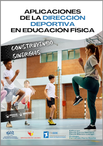Aplicaciones de la Dirección Deportiva en Educación Física. Construyendo Sinergias.