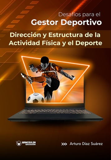 Dirección y estructura de la actividad física y el deporte